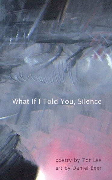 What If I Told You, Silence
