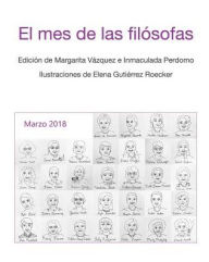 Title: El mes de las filÃ¯Â¿Â½sofas: Marzo 2018, Author: M Vïzquez E I Perdomo
