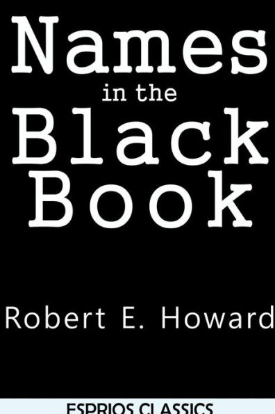 Names the Black Book (Esprios Classics)