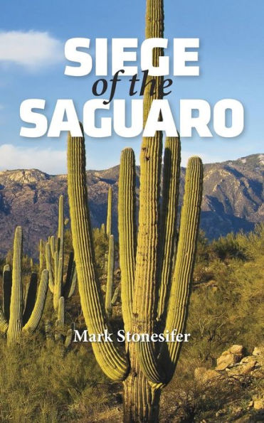 Siege of the Saguaro