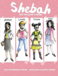 Title: Shebah and the Sister Friends (Hardcover): Shebah's Scrapbook in English & Haitian Kreyòl, Author: Rosemarie Michel