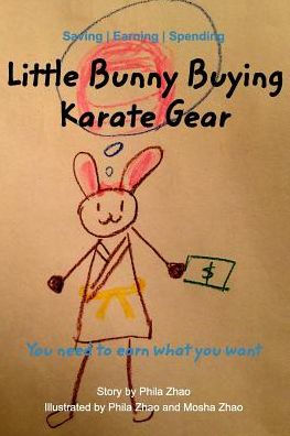 Little Bunny Buying Karate Gear: To earn what you want