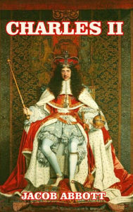 Title: Charles II, Author: Jacob Abbott