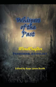 Title: Whispers of the Past, Author: Kaye Lynne Booth