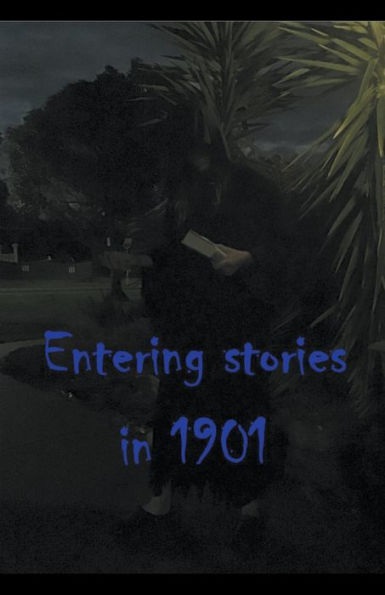 Entering Stories 1901