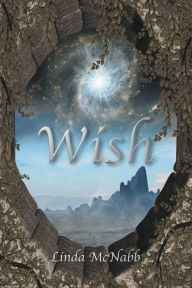 Title: Wish, Author: Linda McNabb