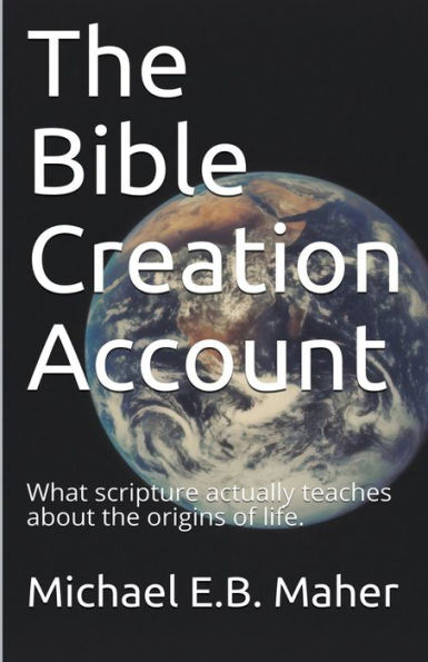 The Bible Creation Account