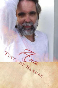 Title: Ana: Tinta de Sangre, Author: Marcelo Roberto Galán Capel