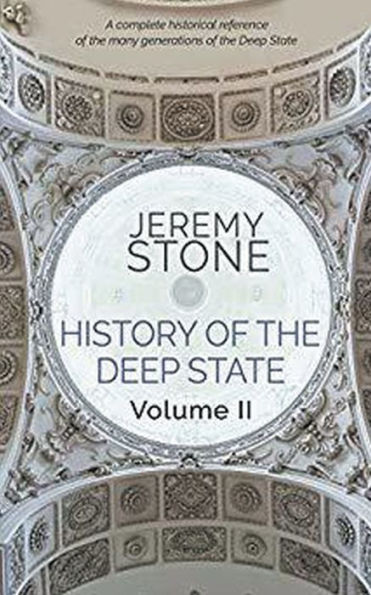 History of the Deep State Volume II