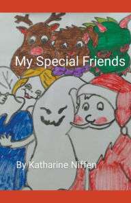 Title: My Special Friends, Author: Katharine L Niffen
