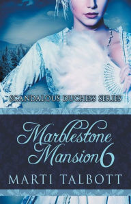 Title: Marblestone Mansion, Book 6, Author: Marti Talbott