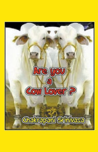 Title: Are you a Cow Lover?, Author: Chakrapani Srinivasa