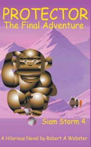 Title: Protector, Author: Robert A Webster