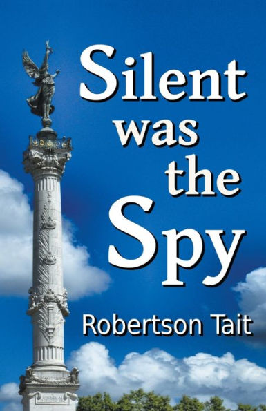 Silent Was The Spy