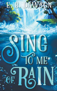 eBooks free download Sing to Me of Rain PDB RTF