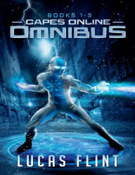 Title: Capes Online Omnibus: Books 1-3, Author: Lucas Flint