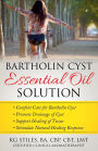 Bartholin Cyst Essential Oil Solution: Comfort Care for Bartholin Cyst, Promote Drainage of Cyst, Support Healing of Tissue, Stimulate Natural Healing Response