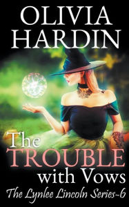 Title: The Trouble with Vows, Author: Olivia Hardin