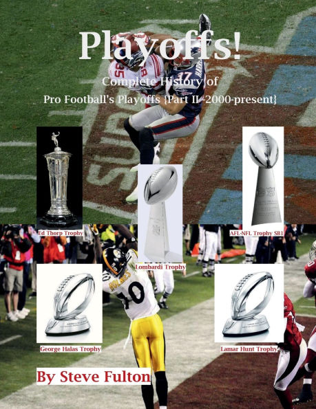 PLAYOFFS! Complete History of Pro Football Playoffs {Part II - 2000-2021}