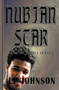 Title: Nubian Star, Author: Lp Johnson