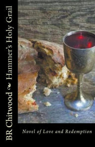 Title: Hammer's Holy Grail, Author: Billy Ray Chitwood