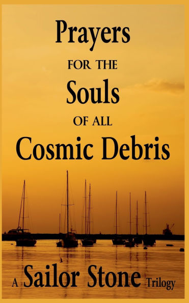 Prayers for the Souls of all Cosmic Debris