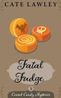 Fatal Fudge