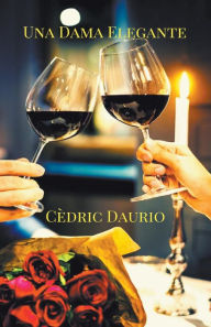 Title: Una dama Elegante, Author: Cïdric Daurio