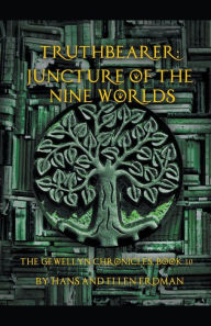Title: Truthbearer: Juncture of the Nine Worlds, Author: Hans Erdman