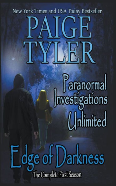 Edge of Darkness: The Complete First Season (Paranormal Investigations Unlimited)