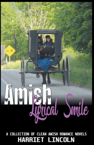Amish Lyrical Smile: A Collection of Clean Romance Novels