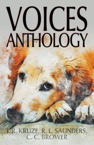 Title: Voices Anthology, Author: J R Kruze