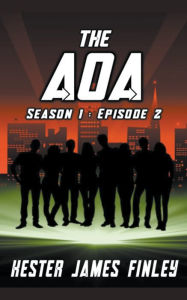 Title: The AOA (Season 1: Episode 2), Author: Kester James Finley