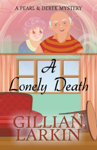 Title: A Lonely Death, Author: Gillian Larkin