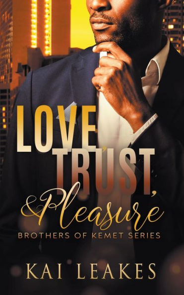 Love, Trust & Pleasure