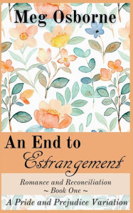 Title: An End to Estrangement, Author: Meg Osborne