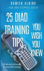 25 DIAD Training Tips You Wish You Knew: The best quick and easy way to increase DIAD knowledge