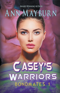 Title: Casey's Warriors, Author: Ann Mayburn