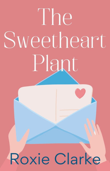 The Sweetheart Plant