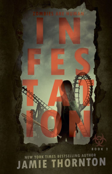Infestation (Zombies Are Human, Book 2)