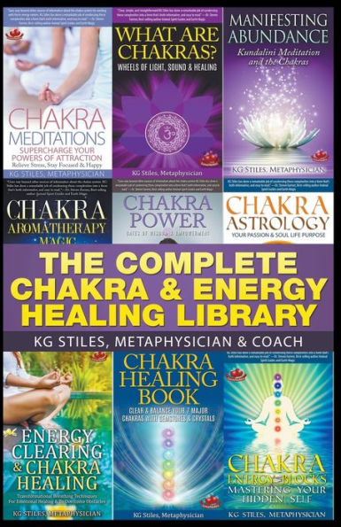 The Complete Chakra & Energy Healing Library