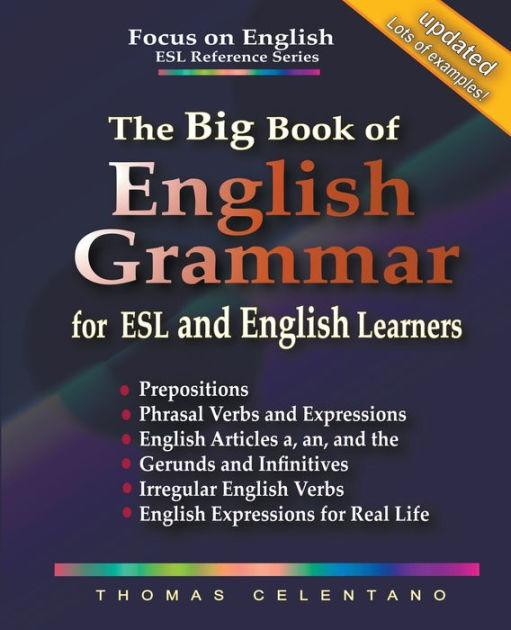 The Big Book of English Grammar for ESL and English Learners by Thomas ...