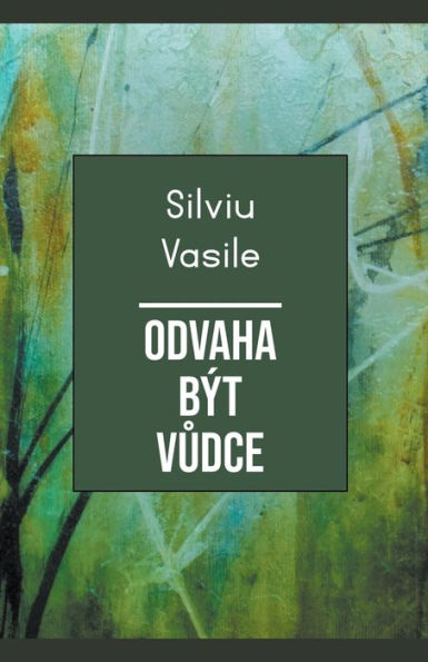 Odvaha být Vudce