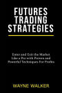 Futures Trading Strategies