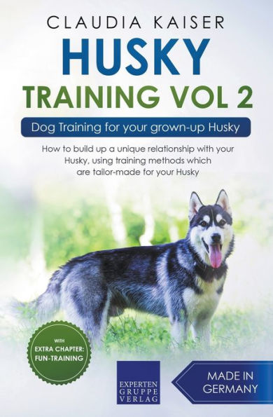 Husky Training Vol 2 - Dog for Your Grown-up