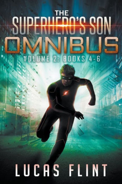 The Superhero's Son Omnibus Volume 2: Books 4-6
