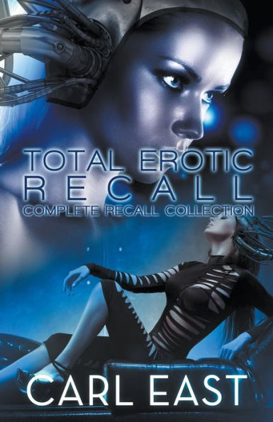 Total Erotic Recall Complete Collection
