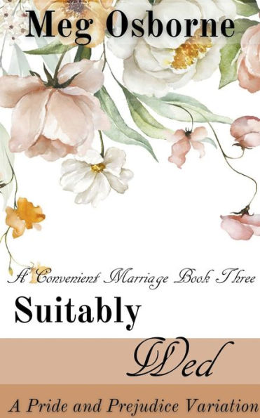Suitably Wed: A Pride and Prejudice Variation