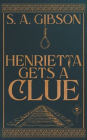 Henrietta Gets a Clue