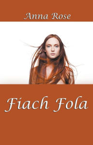 Title: Fiach Fola, Author: Anna Rose